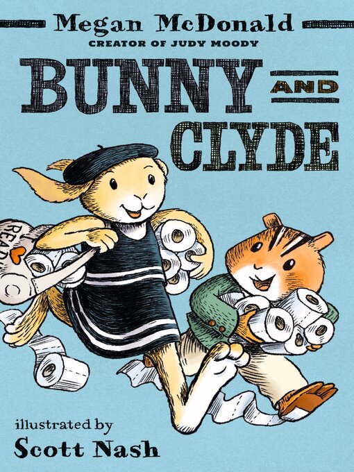 Title details for Bunny and Clyde by Megan McDonald - Available